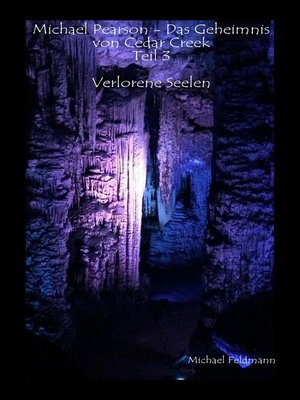 cover image of Michael Pearson--Das Geheimnis von Cedar Creek III
